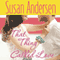 That Thing Called Love (Unabridged) audio book by Susan Andersen