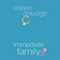 Immediate Family (Unabridged) audio book by Eileen Goudge