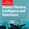 Modern Warfare, Intelligence and Deterrence: The Technologies That Are Transforming Them: The Economist (Unabridged) audio book by Benjamin Sutherland