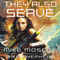 They Also Serve: Jump Universe, Book 3 (Unabridged) audio book by Mike Shepherd