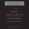 The Devil's Delusion: Atheism and its Scientific Pretensions (Unabridged) audio book by David Berlinski