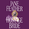 The Hostage Bride: The Bride Trilogy, Book 1 (Unabridged) audio book by Jane Feather