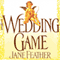 The Wedding Game (Unabridged) audio book by Jane Feather