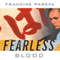 Blood: Fearless, Book 9 (Unabridged) audio book by Francine Pascal