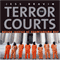 The Terror Courts: Rough Justice at Guantanamo Bay (Unabridged) audio book by Jess Bravin