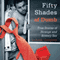 Fifty Shades of Dumb: True Stories of Strange and Screwy Sex (Unabridged) audio book by Leland Gregory