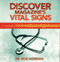 Discover Magazine's Vital Signs: True Tales of Medical Mysteries, Obscure Diseases, and Life-Saving Diagnoses (Unabridged) audio book by Dr. Robert A. Norman