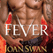 Fever (Unabridged) audio book by Joan Swan