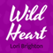 Wild Heart (Unabridged) audio book by Lori Brighton