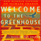 Welcome to the Greenhouse: New Science Fiction on Climate Change (Unabridged) audio book by Gordon Van Gelder (editor), Bruce Sterling, Gregory Benford, Paul Di Filippo, Alan Dean Foster