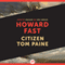 Citizen Tom Paine (Unabridged) audio book by Howard Fast