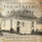 The Heavens Are Empty: Discovering the Lost Town of Trochenbrod (Unabridged) audio book by Avrom Bendavid-Val