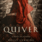Quiver: A Novel (Unabridged) audio book by Holly Luhning