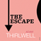 The Escape (Unabridged) audio book by Adam Thirlwell