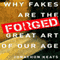 Forged: Why Fakes are the Great Art of Our Age (Unabridged) audio book by Jonathon Keats