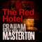 The Red Hotel: Sissy Sawyer Series, Book 3 (Unabridged) audio book by Graham Masterton