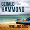 Well and Good (Unabridged) audio book by Gerald Hammond