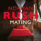 Mating (Unabridged) audio book by Norman Rush