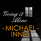 Going It Alone (Unabridged) audio book by Michael Innes