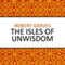 The Isles of Unwisdom (Unabridged) audio book by Robert Graves