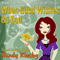 When Good Wishes Go Bad: As You Wish, Book 2 (Unabridged) audio book by Mindy Klasky