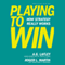 Playing to Win: How Strategy Really Works (Unabridged) audio book by A.G. Lafley, Roger L. Martin