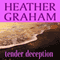 Tender Deception (Unabridged) audio book by Heather Graham