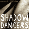 Shadow Dancers (Unabridged) audio book by Herbert Lieberman