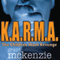 K.A.R.M.A. (Unabridged) audio book by Grant McKenzie