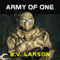 Army of One: A Star Force Story (Unabridged) audio book by B.V. Larson