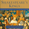 Shakespeare's Kings: The Great Plays and the History of England in the Middle Ages: 1337-1485 (Unabridged) audio book by John Julius Norwich