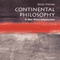 Continental Philosophy: A Very Short Introduction (Unabridged) audio book by Simon Critchley