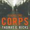 Making the Corps (Unabridged) audio book by Thomas E. Ricks