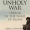 Unholy War: Terror in the Name of Islam (Unabridged) audio book by John L. Esposito
