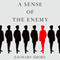 A Sense of the Enemy: The High Stakes History of Reading Your Rival's Mind (Unabridged) audio book by Zachary Shore
