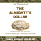 In Pursuit of the Almighty's Dollar: A History of Money and American Protestantism (Unabridged) audio book by James Hudnut-Beumler