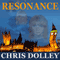 Resonance (Unabridged) audio book by Chris Dolley