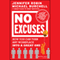 No Excuses: How You Can Turn Any Workplace into a Great One (Unabridged) audio book by Jennifer Robin, Michael Burchell