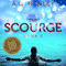 The Scourge: Brilliant Darkness, Book 1 (Unabridged) audio book by A. G. Henley
