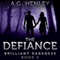 The Defiance: Brilliant Darkness (Unabridged) audio book by A. G. Henley