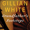Grandfather's Footsteps: A Novel (Unabridged) audio book by Gillian White