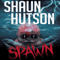 Spawn (Unabridged) audio book by Shaun Hutson