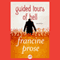 Guided Tours of Hell: Novellas (Unabridged) audio book by Francine Prose