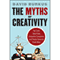 The Myths of Creativity: The Truth About How Innovative Companies and People Generate Great Ideas (Unabridged) audio book by David Burkus