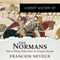 A Brief History of the Normans: Brief Histories (Unabridged) audio book by Francois Neveux, Howard Curtis