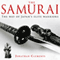 A Brief History of the Samurai: Brief Histories (Unabridged) audio book by Jonathan Clements