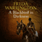 A Blackbird in Darkness: Blackbird, Book 2 (Unabridged) audio book by Freda Warrington