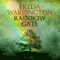 The Rainbow Gate (Unabridged) audio book by Freda Warrington