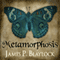 Metamorphosis (Unabridged) audio book by James P. Blaylock