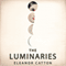 The Luminaries (Unabridged) audio book by Eleanor Catton